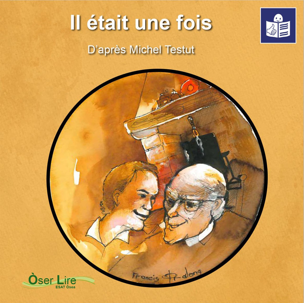 Il était une fois (version FALC)